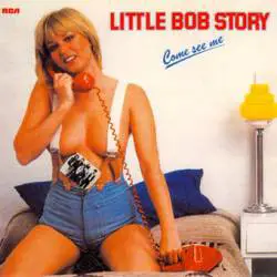 Little Bob Story : Come See Me